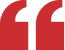 Red quotation marks on black background